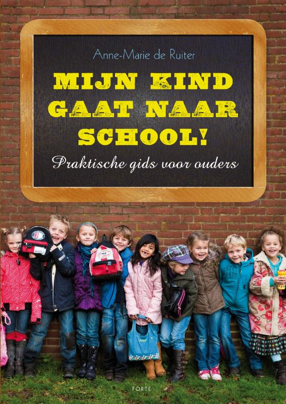 Omslag van Mijn kind gaat naar school!