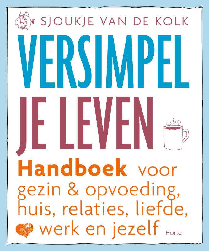Omslag van Versimpel je leven