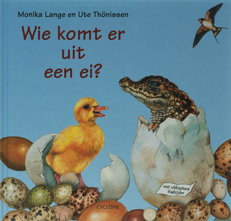 Omslag van Wie komt er uit een ei?