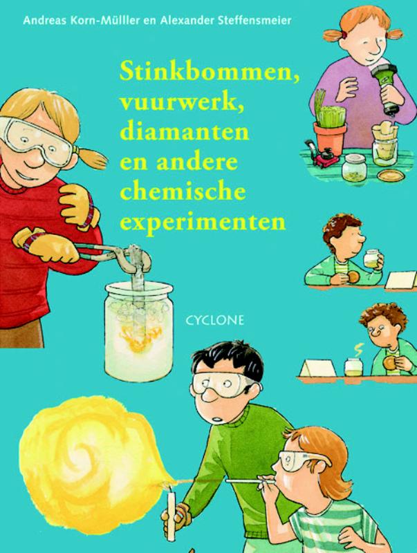 Omslag van Stinkbommen, vuurwerk, diamanten en andere chemische experimenten