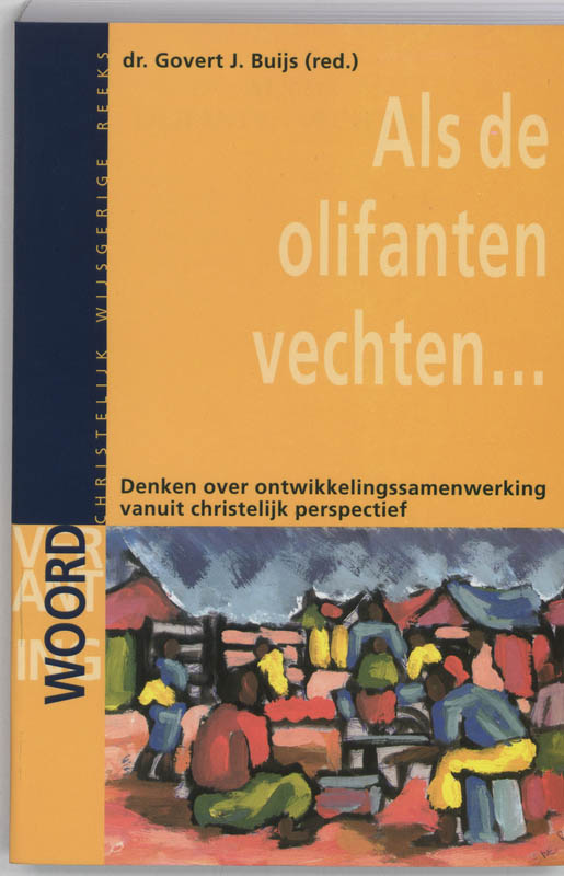 Omslag van Als de olifanten vechten ...