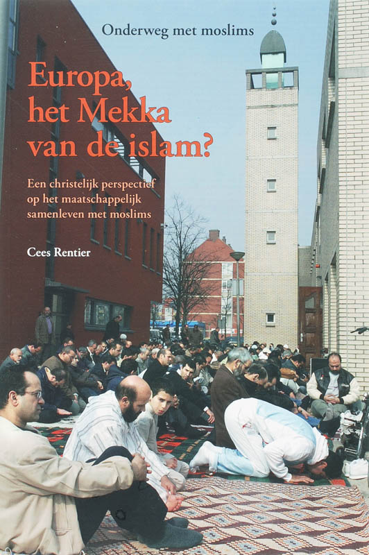 Omslag van Europa, het mekka van de islam?