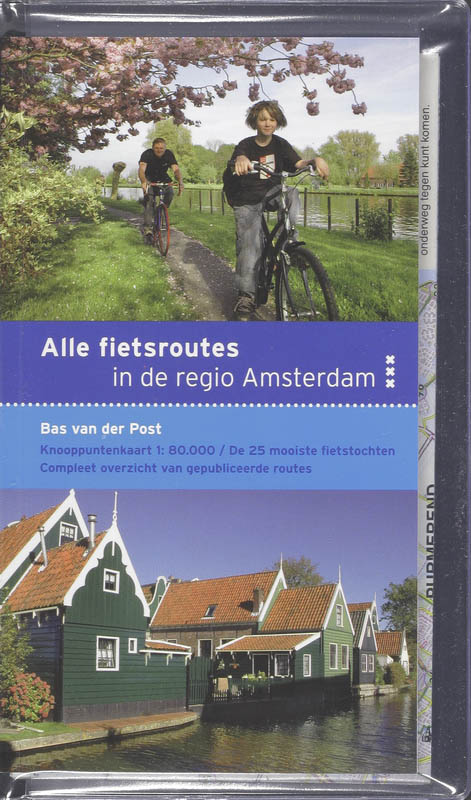Omslag van Alle fietsroutes in de regio Amsterdam