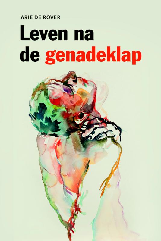Omslag van Leven na de genadeklap