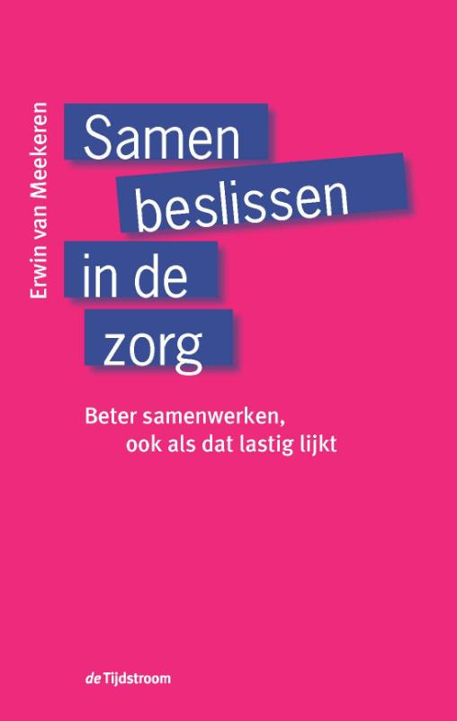 Omslag van Samen beslissen in de zorg