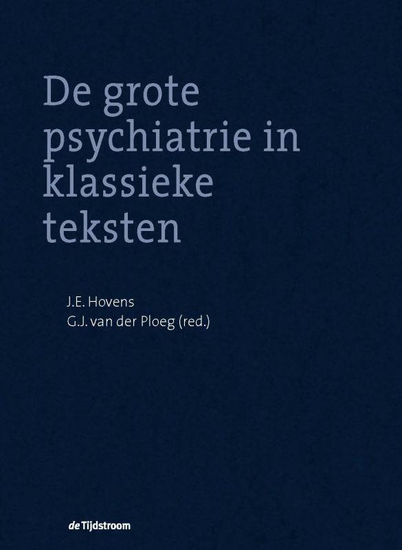 Omslag van De grote psychiatrie in klassieke teksten