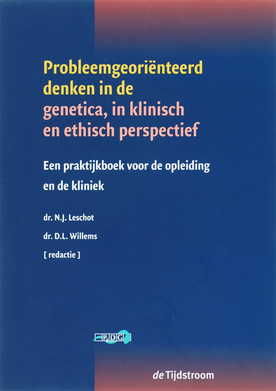 Omslag van Probleemgeoriënteerd denken in de genetica in klinisch en ethisch perspectief
