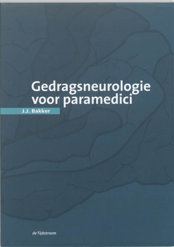 Omslag van Gedragsneurologie voor paramedici