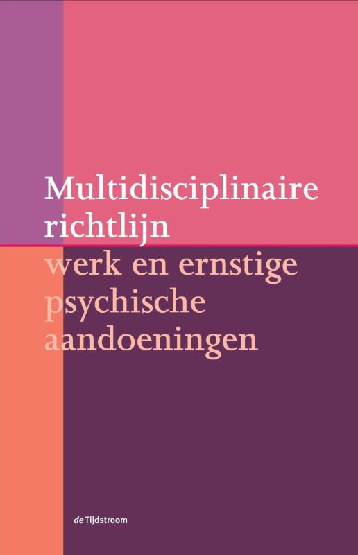 Omslag van Multidisciplinaire richtlijn werk en ernstige psychische aandoeningen