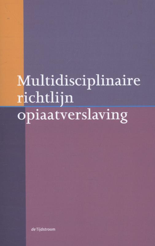 Omslag van Multidisciplinaire richtlijn opiaatverslaving