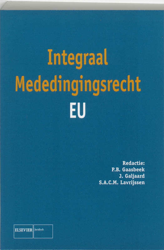 Omslag van Integraal Mededingingsrecht EU