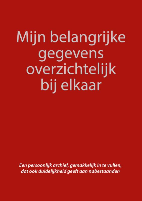 Omslag van Mijn belangrijke gegevens overzichtelijk bij elkaar