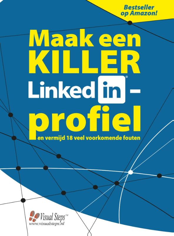 Omslag van Maak een killer LinkedIn-profiel