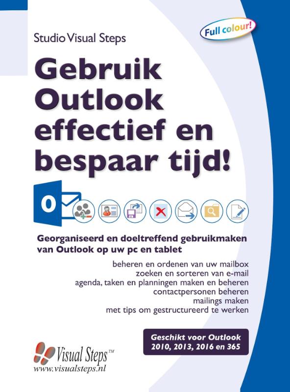 Omslag van Gebruik Outlook effectief en bespaar tijd!