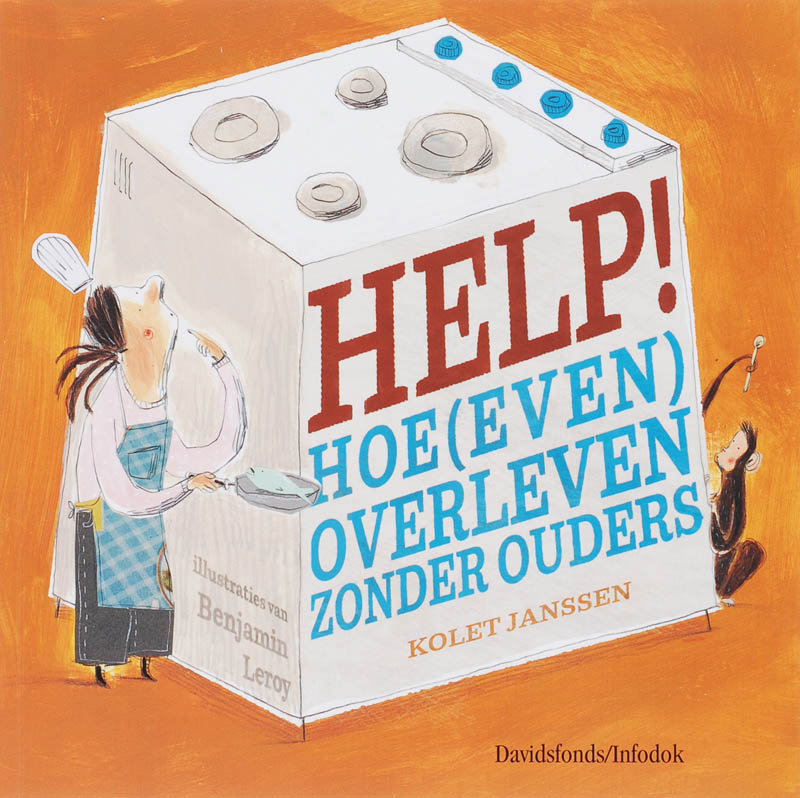 Omslag van Help! Hoe (even) overleven zonder ouders