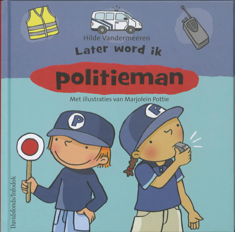Omslag van Later word ik...politieagent