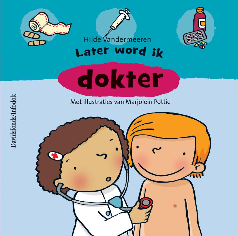 Omslag van Later word ik dokter
