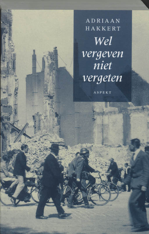 Omslag van Wel vergeven, niet vergeten