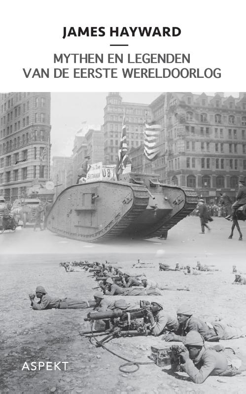 Omslag van Mythen en legenden van de Eerste Wereldoorlog