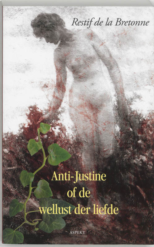 Omslag van Anti-Justine, of De wellust der liefde
