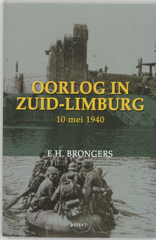 Omslag van Oorlog in Zuid-Limburg 10 mei 1940