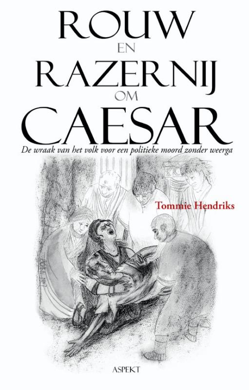 Omslag van Rouw en razernij om Caesar
