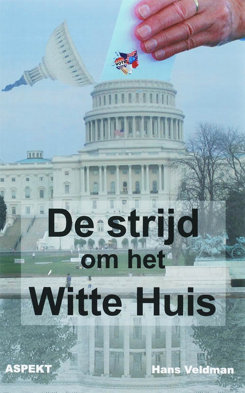 Omslag van De strijd om het witte huis