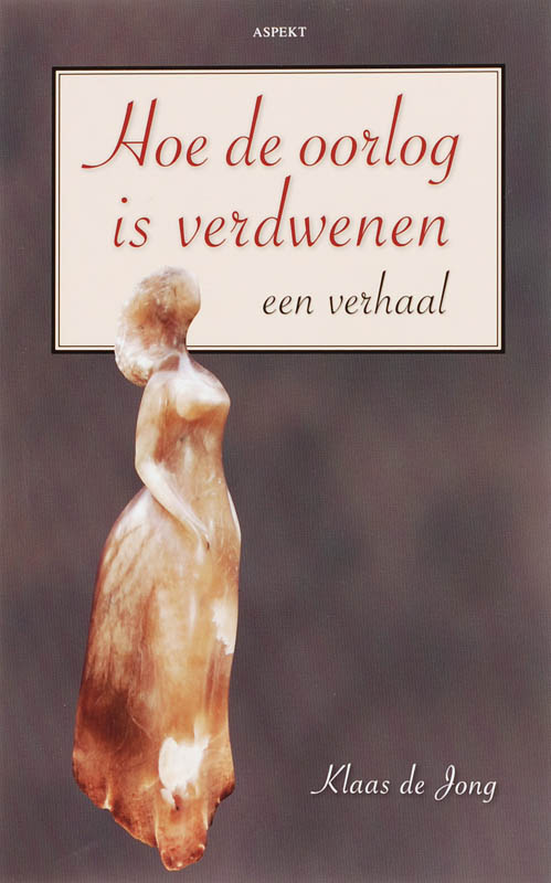 Omslag van Hoe de oorlog is verdwenen