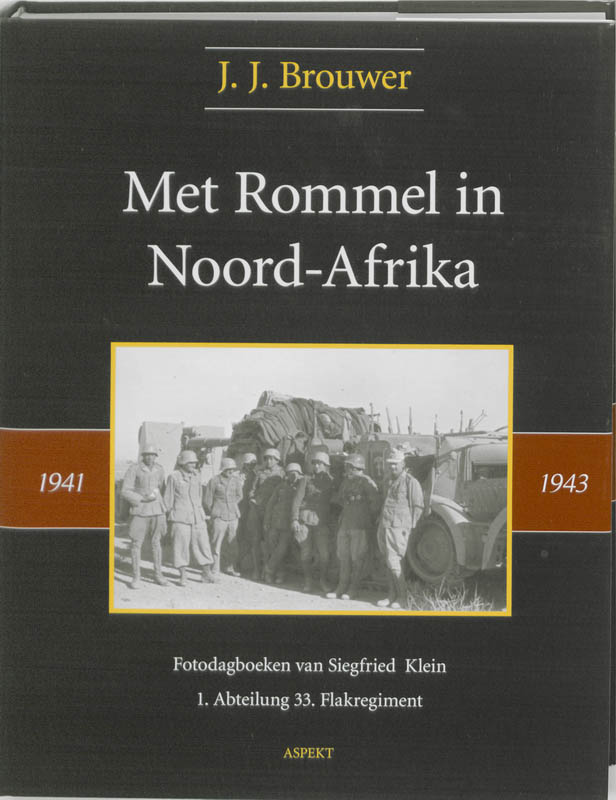 Omslag van Met Rommel in Noord-Afrika 1941-1943
