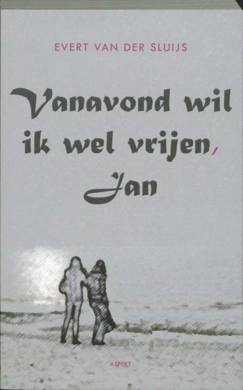 Omslag van 'Vanavond wil ik wel vrijen, Jan'