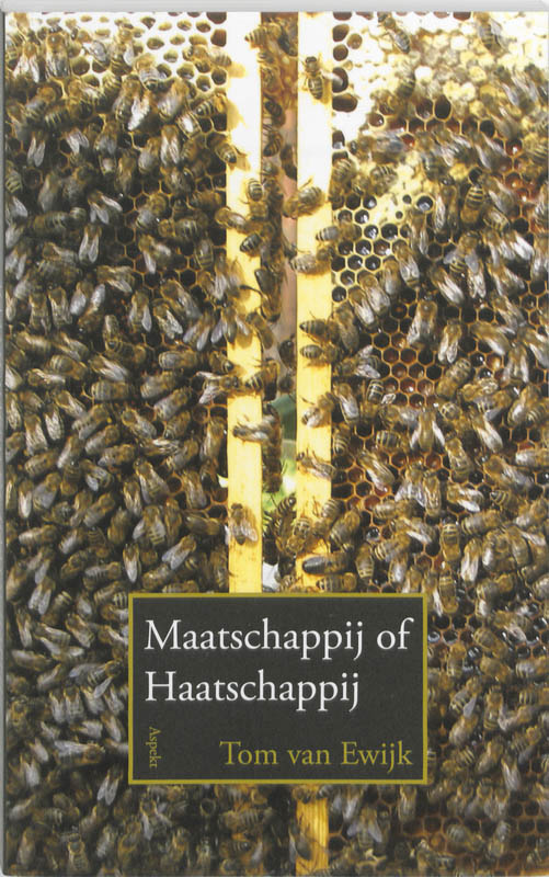 Omslag van Maatschappij of Haatschappij