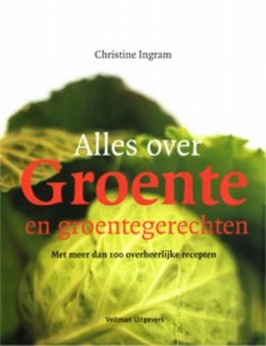 Omslag van Alles over groente en groentegerechten