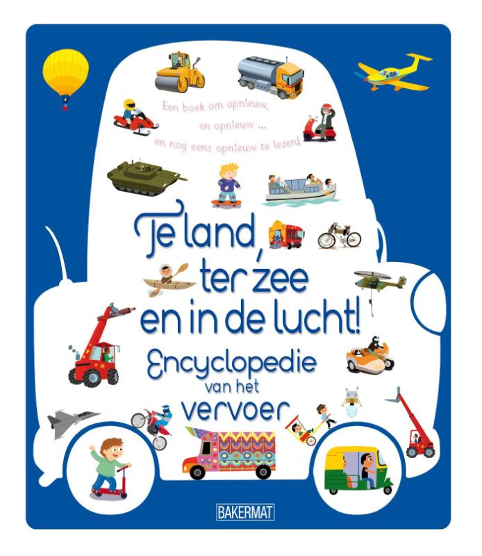 Omslag van Te land, ter zee en in de lucht!
