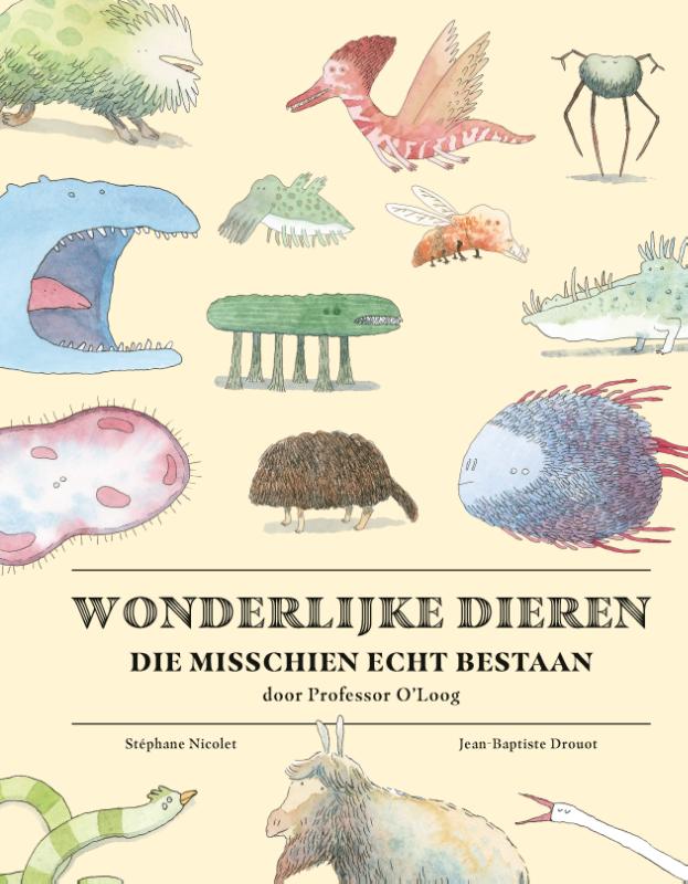 Omslag van Wonderlijke dieren die misschien echt bestaan