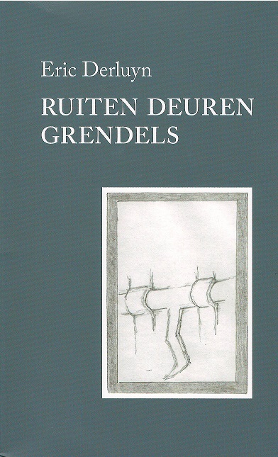 Omslag van Ruiten, deuren, grendels