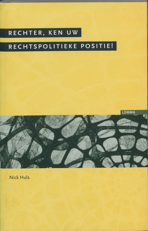 Omslag van Rechter, ken uw rechtspolitieke positie!