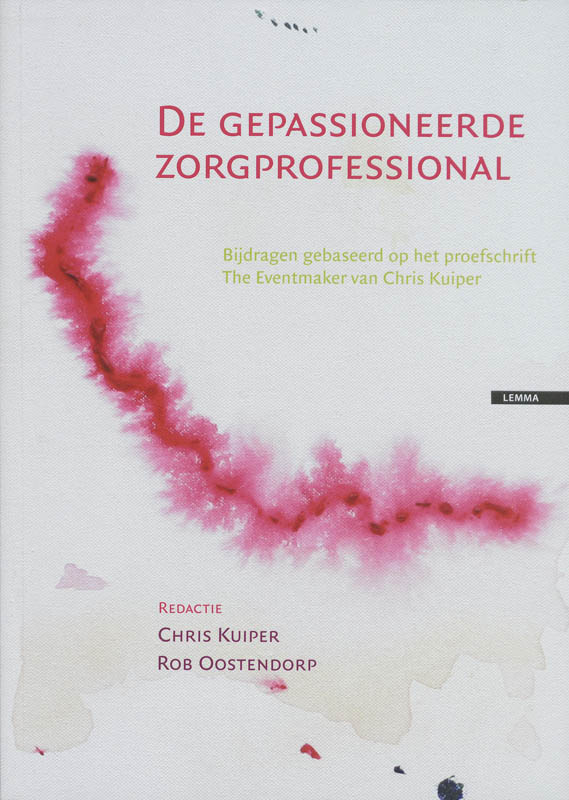 Omslag van De gepassioneerde zorgprofessional