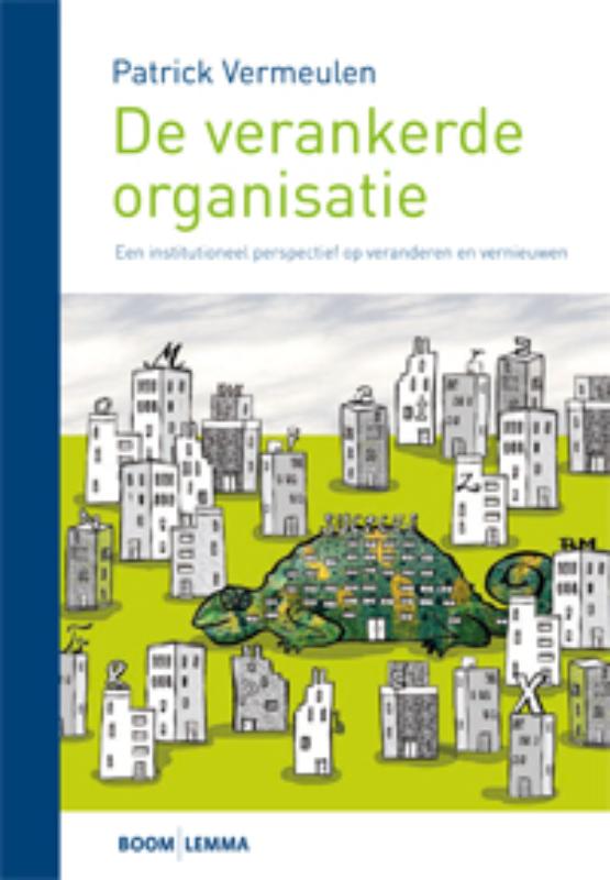 Omslag van De verankerde organisatie