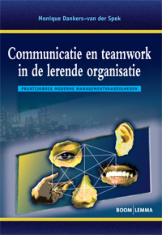 Omslag van Communicatie en teamwork in de lerende organisatie