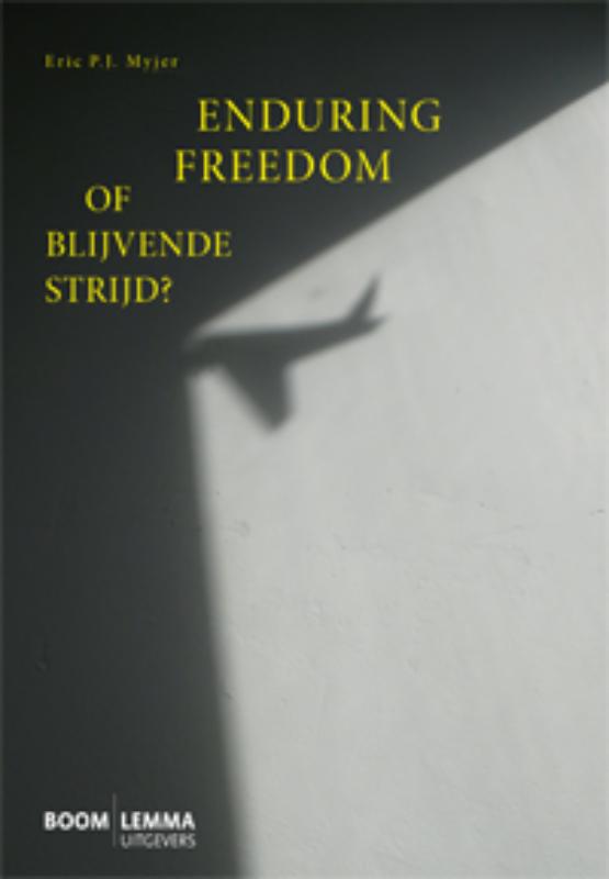 Omslag van Enduring freedom of blijvende strijd?