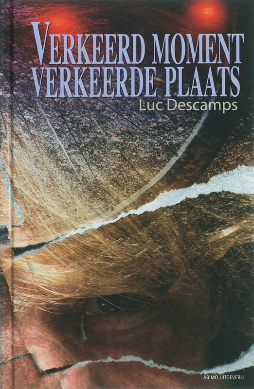 Omslag van Verkeerd moment verkeerde plaats