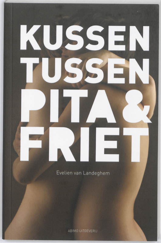 Omslag van Kussen tussen pita & friet