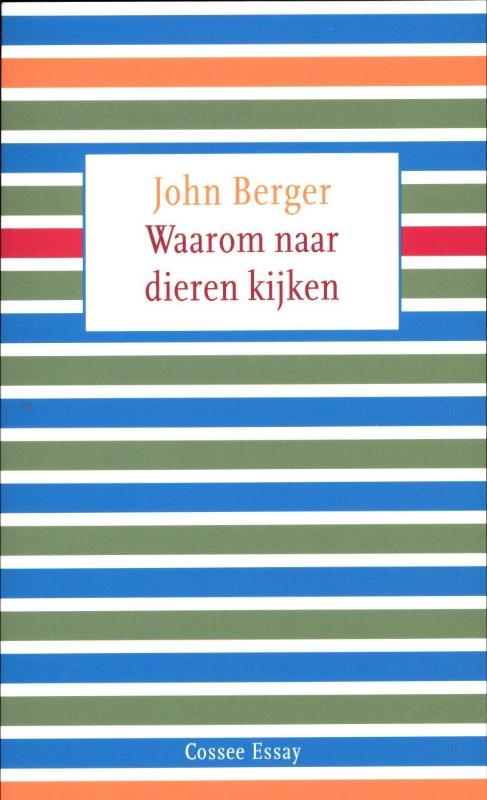 Omslag van Waarom wij naar dieren kijken