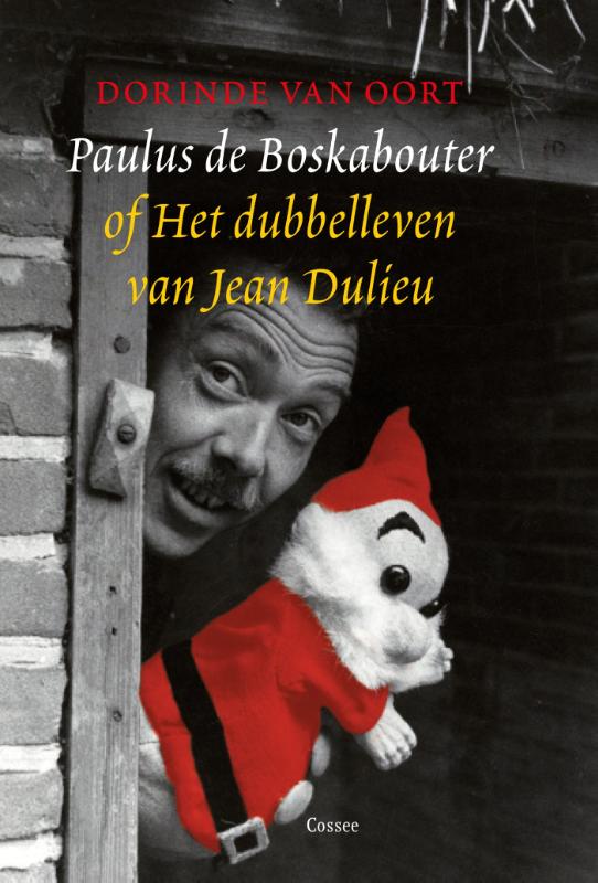 Omslag van Paulus de Boskabouter of het dubbelleven van Jean Dulieu