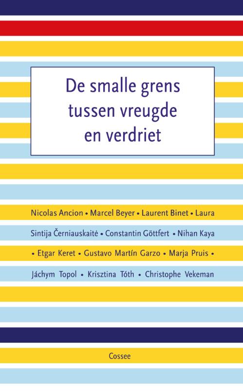 Omslag van De smalle grens tussen vreugde en verdriet