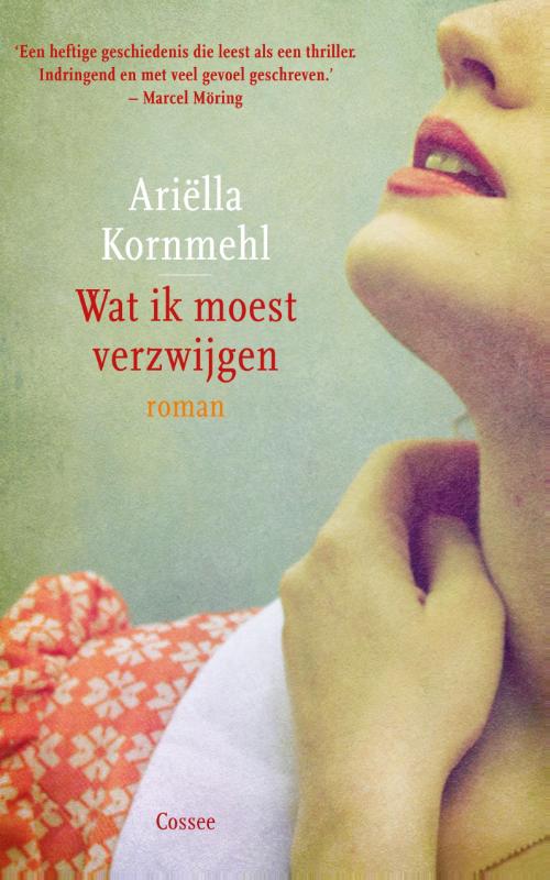 Omslag van Wat ik moest verzwijgen