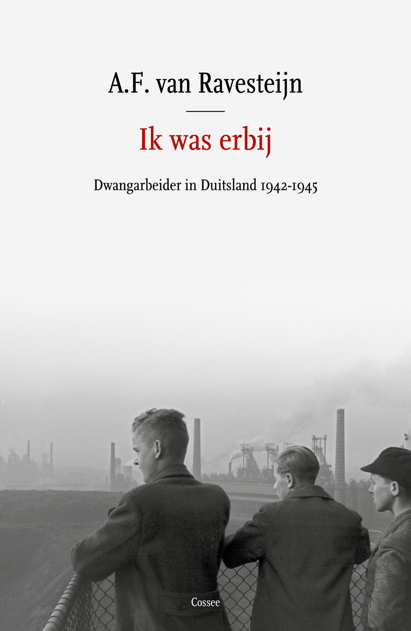 Omslag van Ik was erbij