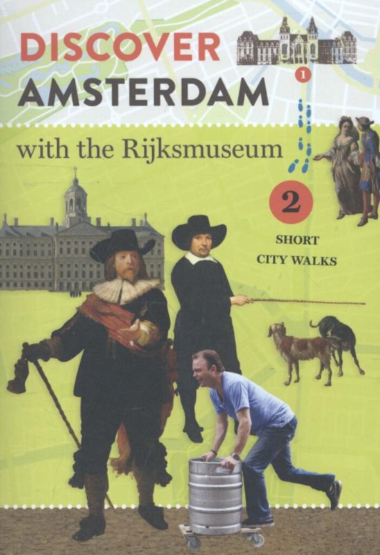 Omslag van Discover Amsterdam with the Rijksmuseum