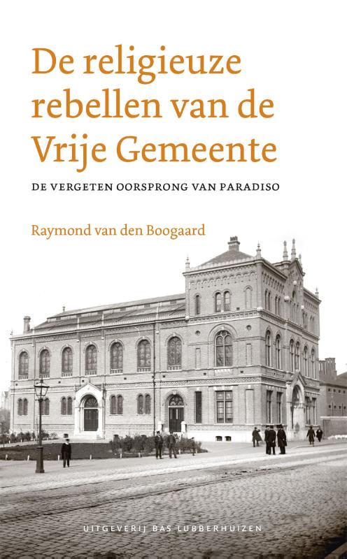 Omslag van De religieuze rebellen van de Vrije Gemeente