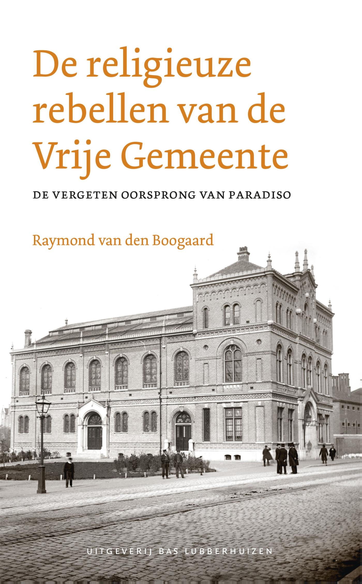 Omslag van De religieuze rebellen van de Vrije Gemeente